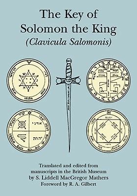 The Key of Solomon the king (Clavicula Salomonis).